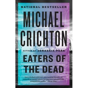Eaters of the Dead -- Michael Crichton